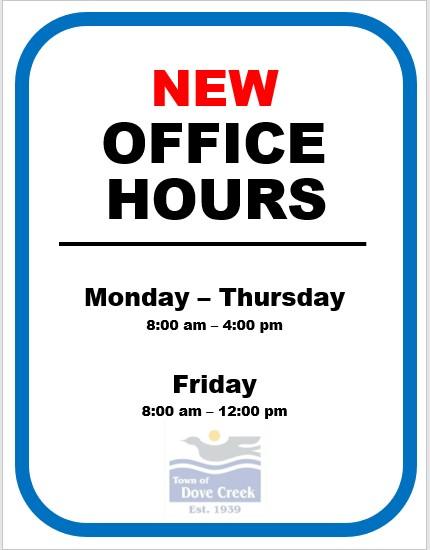 New Hours for the Town Office Effective 8 22 22 Town of Dove Creek